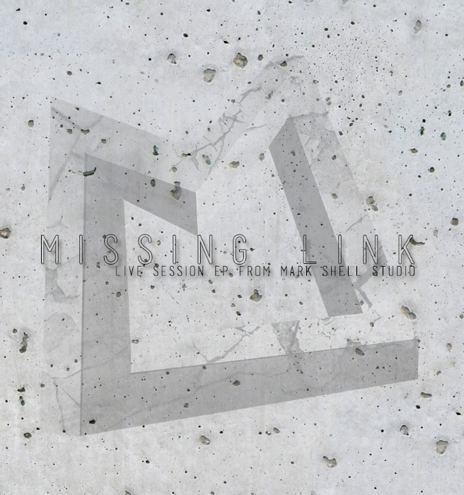 Missing Link - Live Session EP DVD from Mark Shell Studio (okładka) 