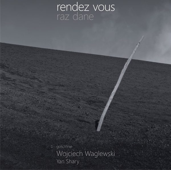 Rendez Vous - Raz dane (okładka)